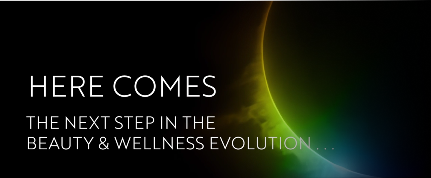 Here comes the next step in the Beauty & Wellness evolution